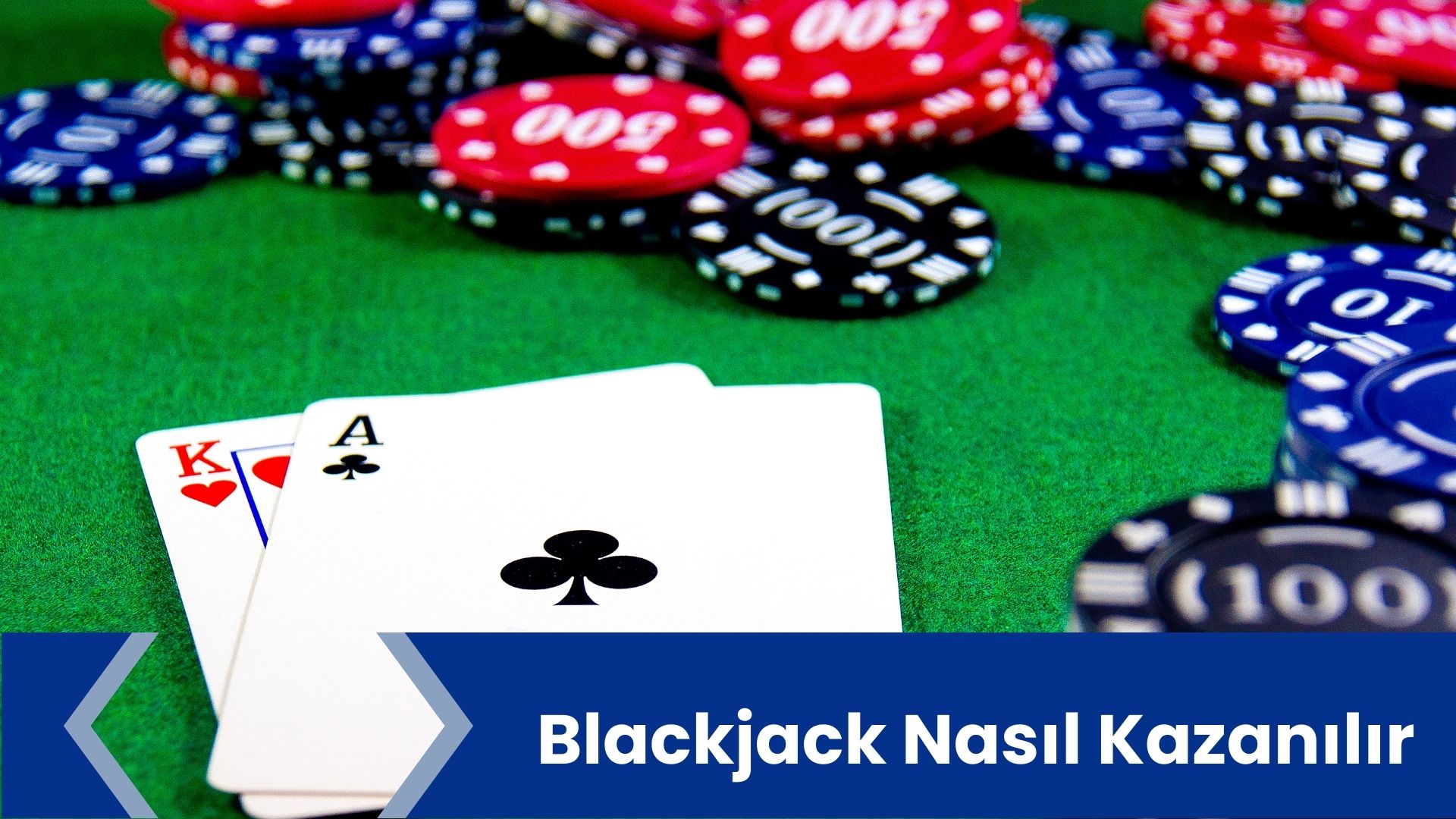 Blackjack Nasıl Kazanılır; Doğal Blackjackten Ara Ellere!