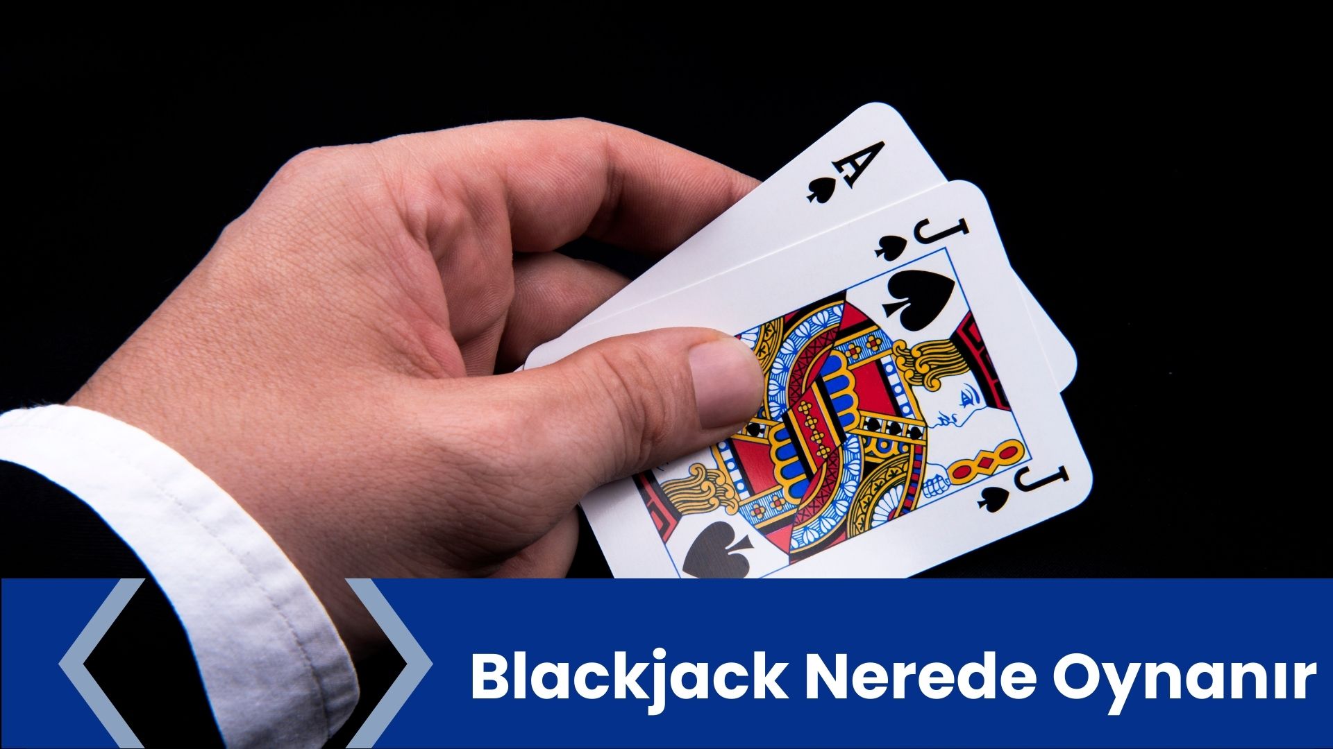 Blackjack Nerede Oynanır; Online Blackjack ve Gerçek Blackjack